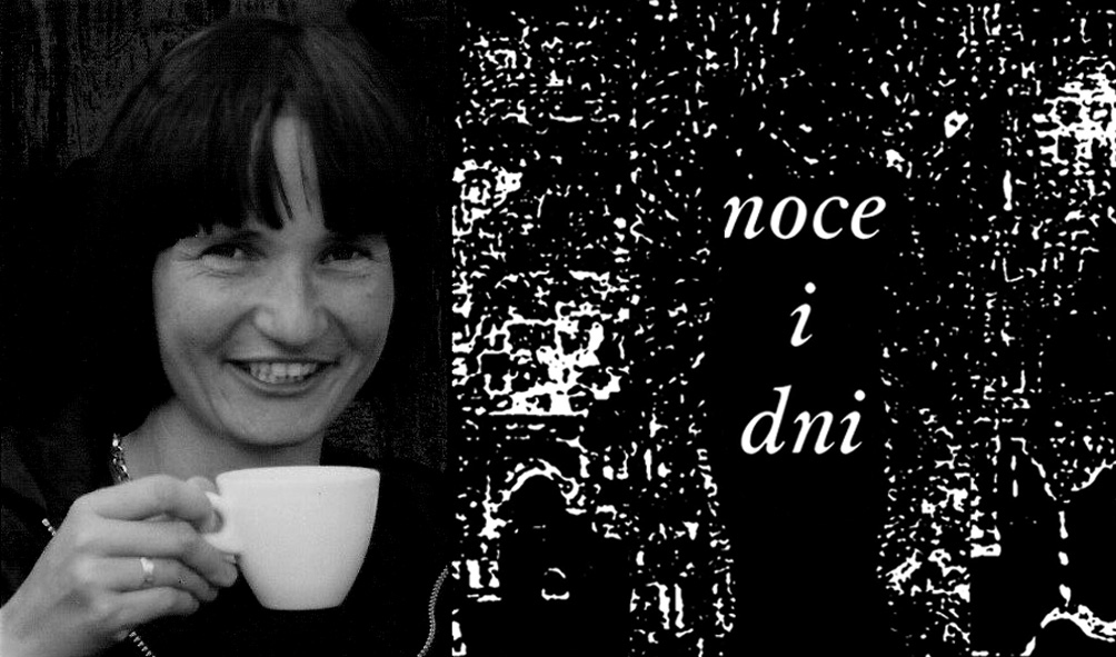 Noce i Dni Noce i Dni
